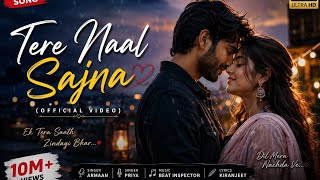 Tere Naal Sajna / New Punjab  song 🎵  _ Official  Video  screenshot 1