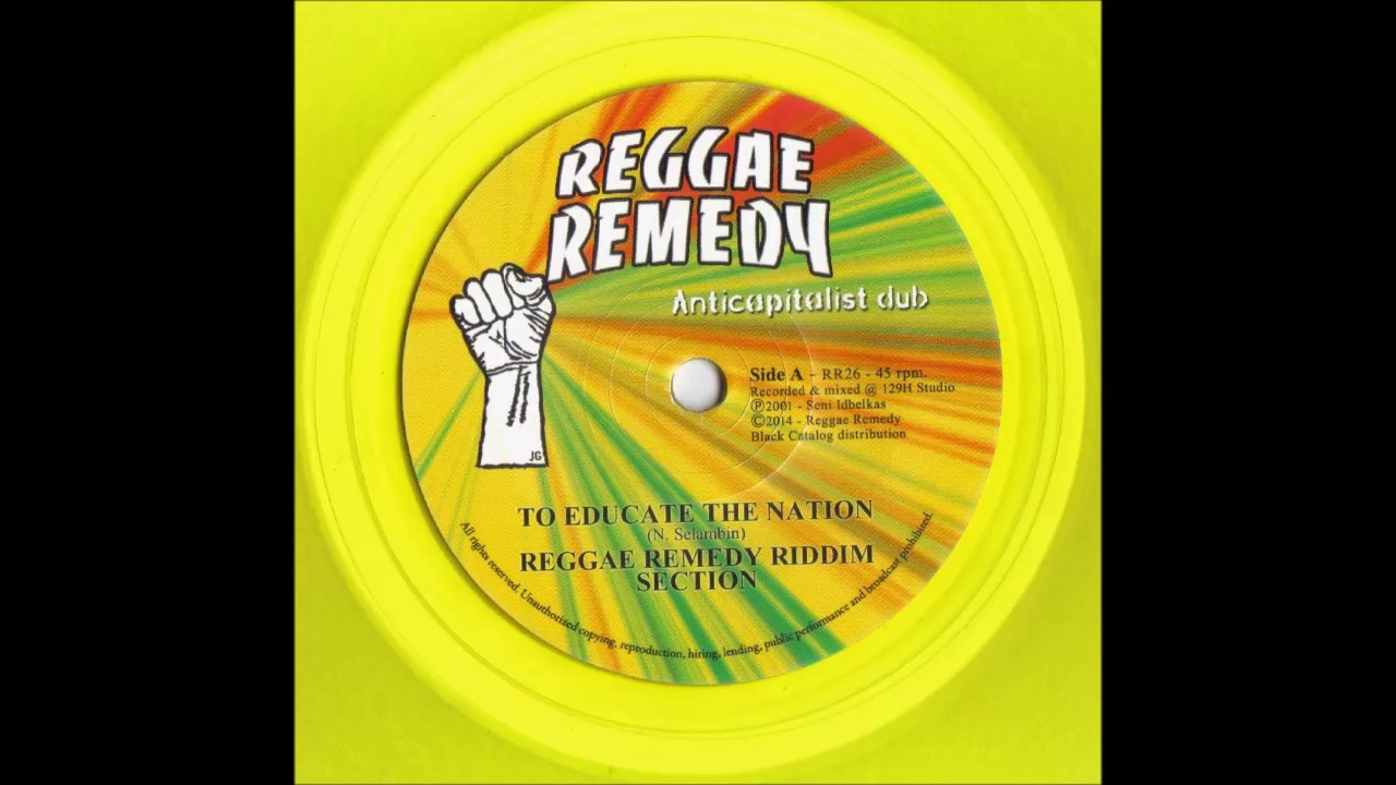 Reggae Remedy Riddim Section - To Educate The Nation