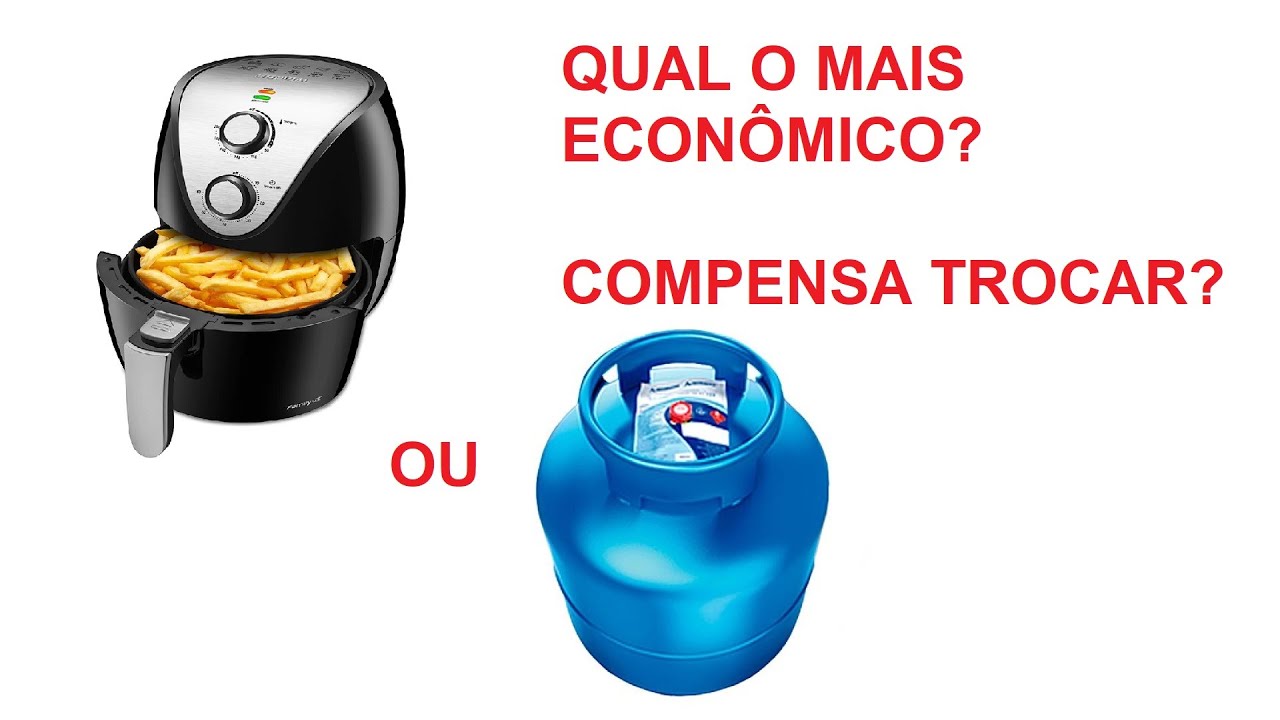 Qual o consumo de energia de uma Air Fryer? Compensa trocar o gás pela