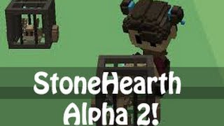 StoneHearth Alpha 2 Quick Overview!
