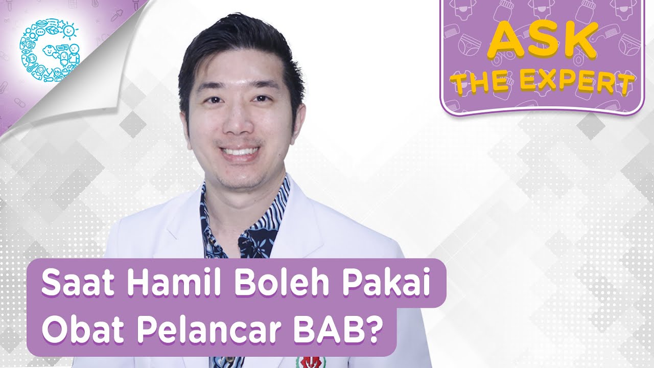 Saat Hamil, Bolehkah Pakai Obat Pelancar BAB? - dr. L. Aswin, Sp.PD