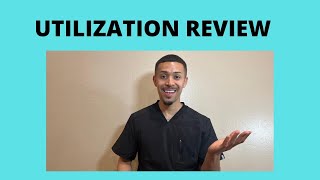 Utilization Review