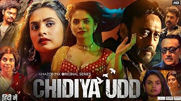 Chidiya Udd full movie in hindi dubbed | Jackie Shroff | Bhoomika | Sikandar Kher | Rivew & Facts---