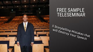 5 Storytelling Mistakes that will Destroy Your Speech
