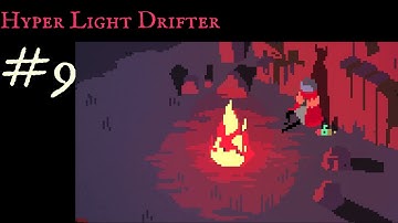 Lets play Hyper Light Drifter! Part 9! Return to Town from North!