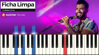 Ficha Limpa - Gusttavo Lima | Piano Tutorial