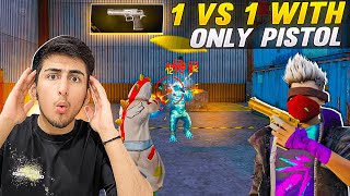 1 Vs 1 Only Pistol With Pro PC Player😱😂- Free Fire India