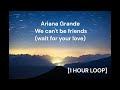 Ariana Grande - We can