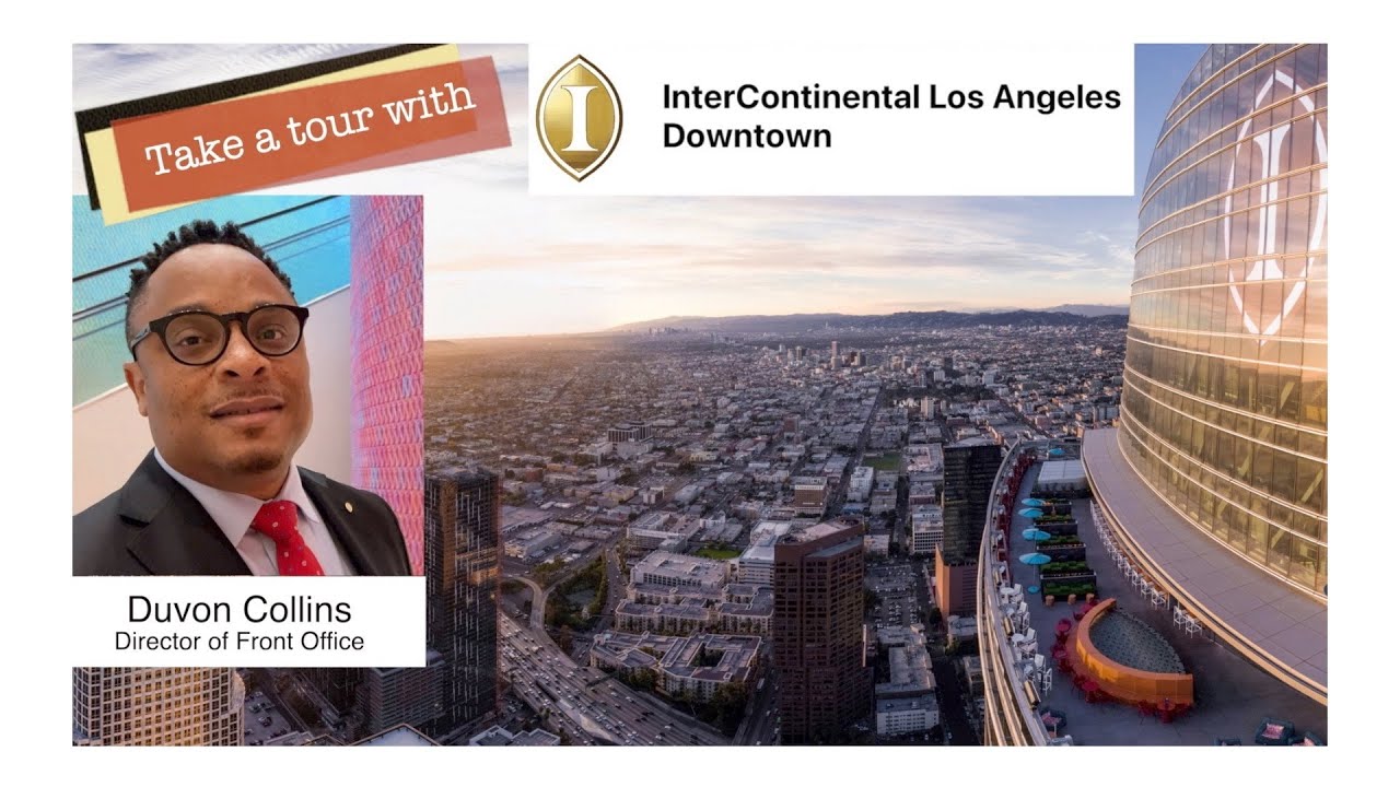 Tour InterContinental Los Angeles Downtown