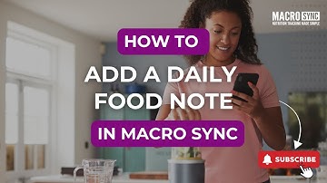 How to Add a Daily Food Note in Macro Sync