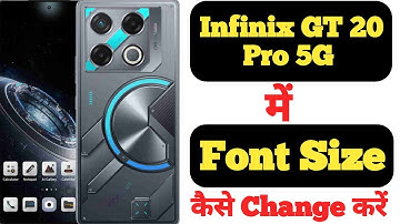 How to change font size in Infinix GT 20 Pro 5G || Infinix GT 20 Pro me font size kaise change kare