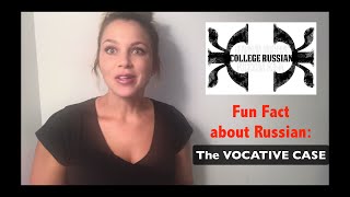 Fun Fact about Russian: The Vocative Case