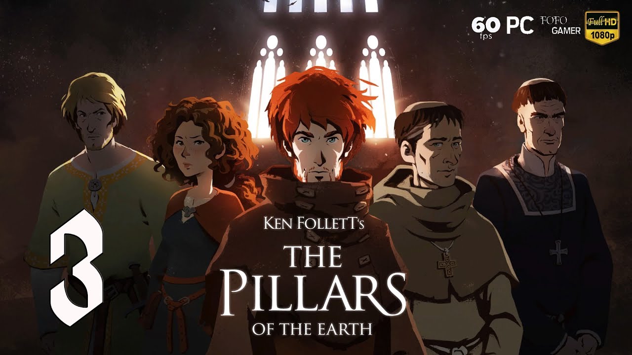 Los Pilares de la Tierra | PC | Español | Capítulo 3 