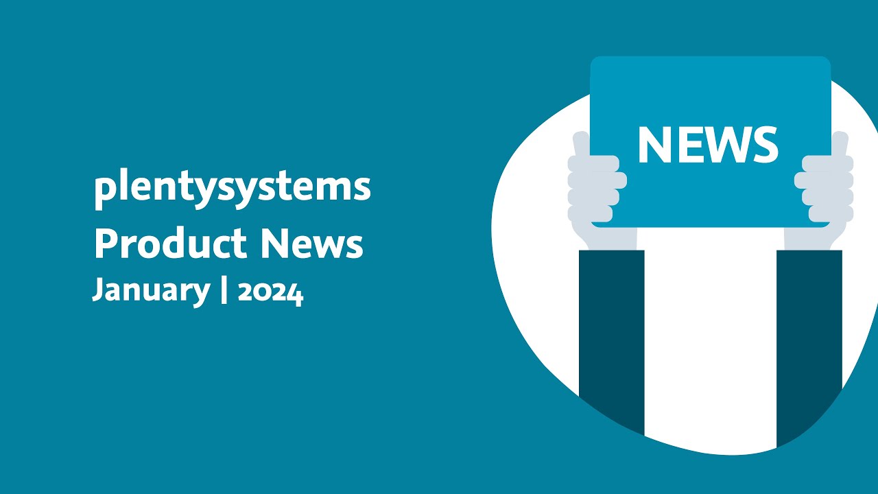 plentysystems Monthly Product News | January 2024