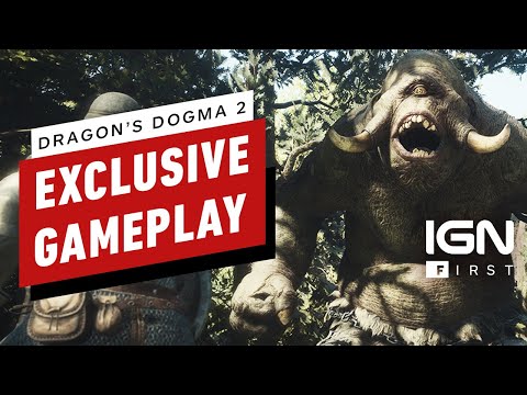 Dragon&#039;s Dogma 2 - 18 Minutes of Fighter, Thief, Warrior, and Sorcerer Gameplay - IGN First