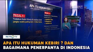 Apa Itu Hukuman Kebiri dan Bagaimana Penerapannya di Indonesia?