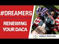 Renewing your DACA: Avoid being deported I Zavala Texas Law