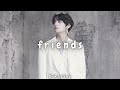 Bts Friends Slowed Reverb 