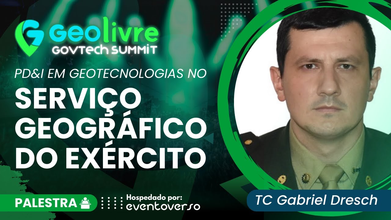 PD&I em Geotecnologias no Serviço Geográfico do Exército - Gabriel Dresh