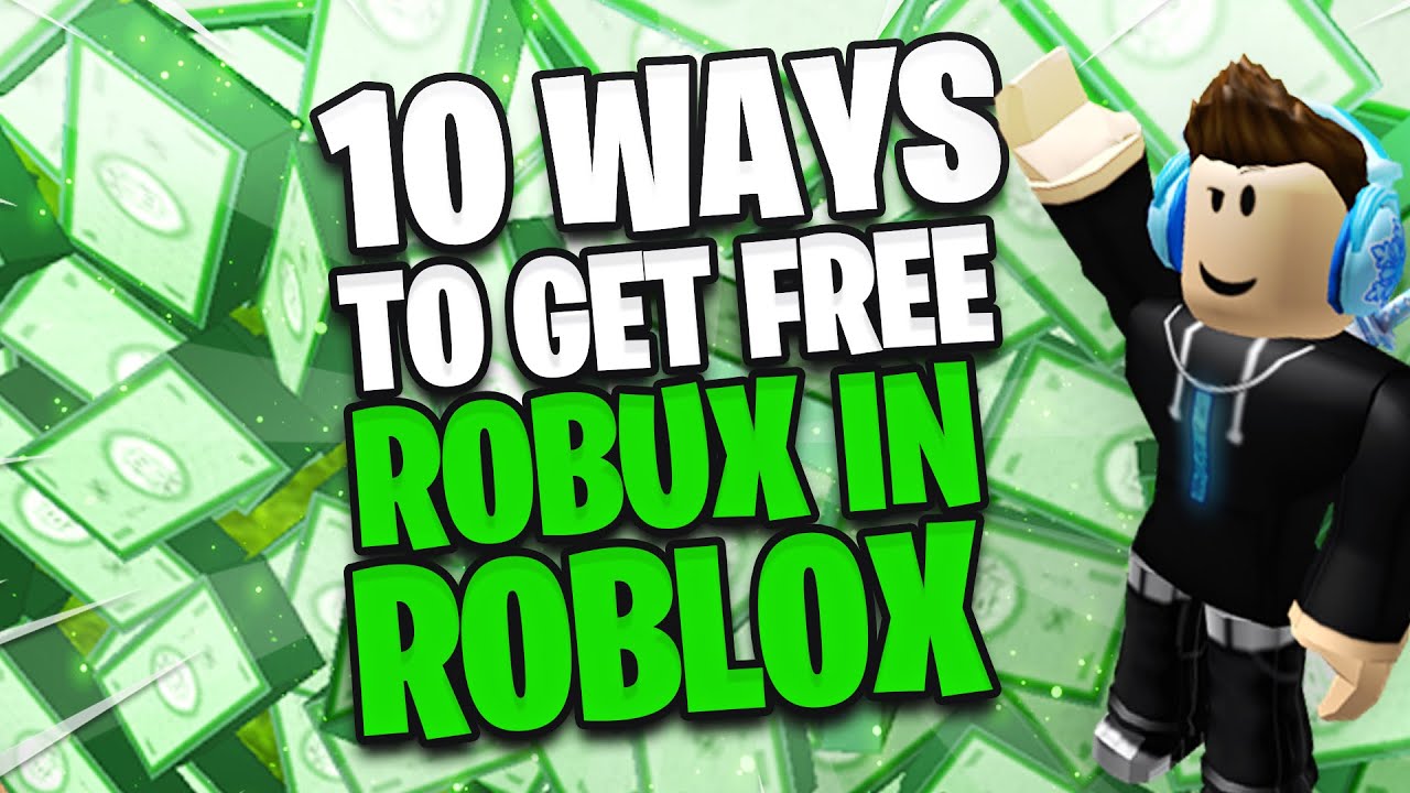 The Best Ways to Get Free Robux on Roblox | Top News