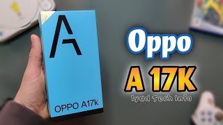 - Oppo A17K Review ll مع الثمن و المواصفات Oppo A17k مراجعة