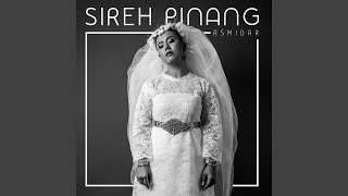 Sireh Pinang (Radio Edit)