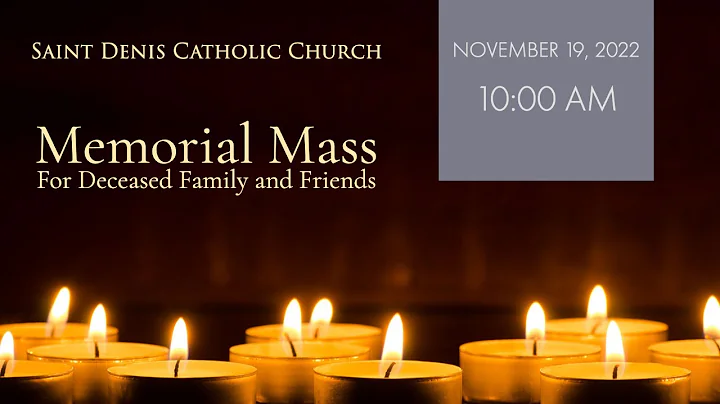 Memorial Mass for Deceased Family and Friends