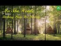 숲속에서 듣는 힐링음악☁편안한 휴식음악,스트레스 해소음악,명상음악 - &quot;In The Woods&quot;