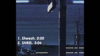 Sheesh. + SHRilL. // Chill LoFi Beats [ Prod. By RICHXan ]