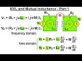 Electrical Engineering: Ch 14 Magnetic Coupling (8 of 55) KVL and Mutual Inductance - Part 1