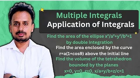 Double & Triple Integrals | Area of Ellipse, Limacon & Tetrahedron Volume Solved
