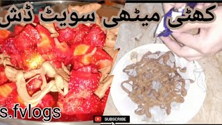 Strawberry and Chocolate dessert|Khatti Meethi sweet dish bys.fvlogs.#s.fvlogs500