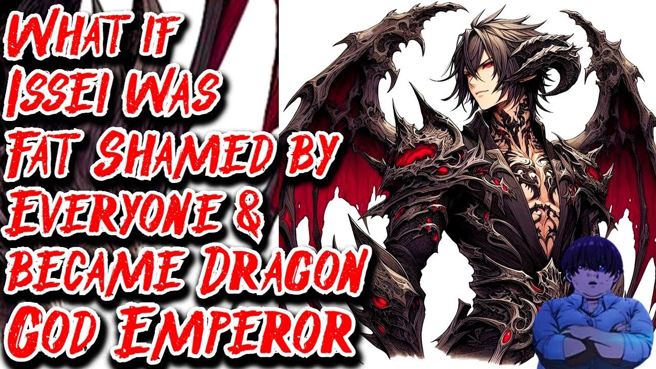 What if Issei was Fat Shamed by Everyone & became Dragon God Emperor | Movie | @CarlosManuelMamaniQu