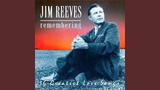 Video thumbnail of "Jim Reeves  - From A Jack To A King"