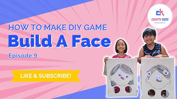 Build A Face Game | Crafty Kids Episode 9