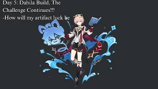 The Dahlia Build Challenge ⚔️ | Artifacts Days Start (Day 5)