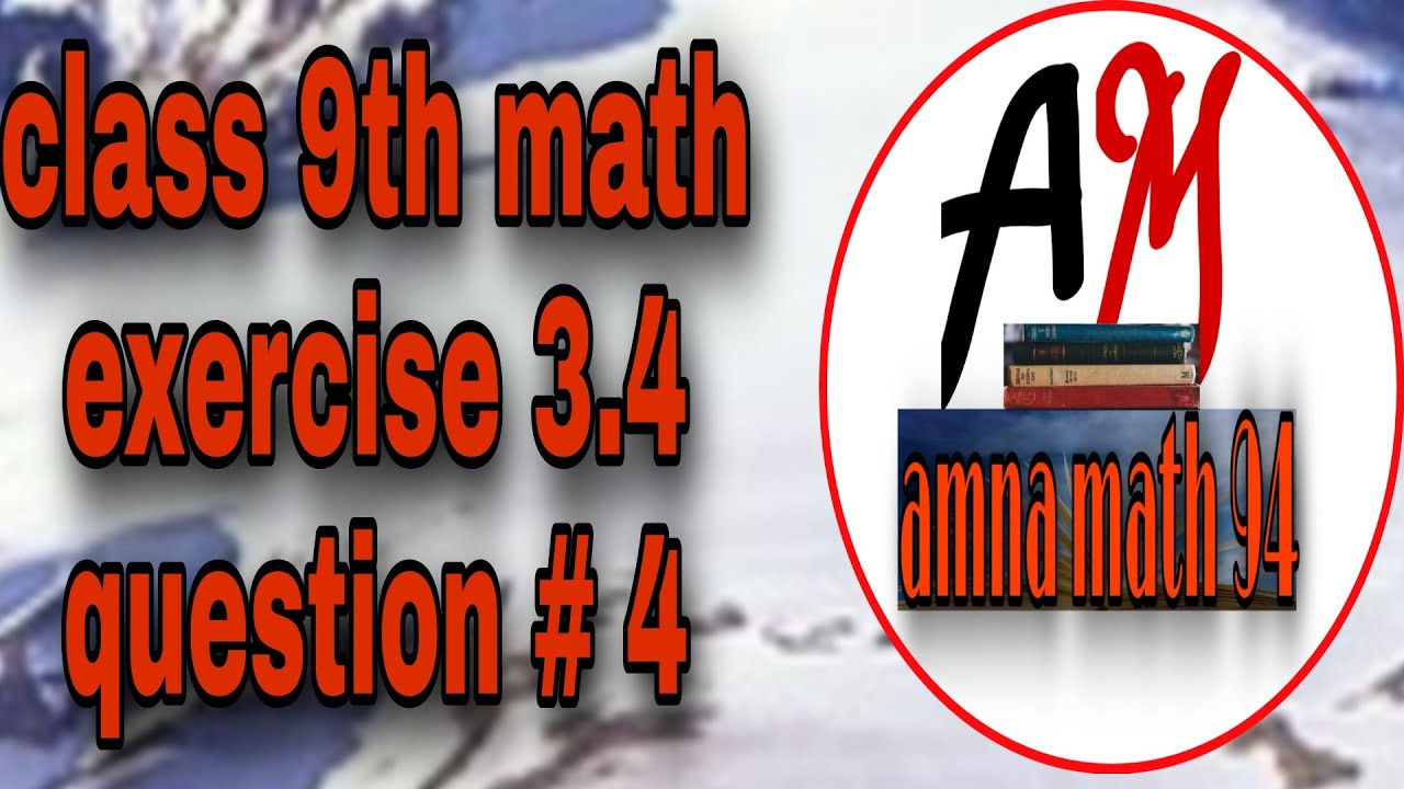 class 9th maths exercise 3.4 question number 4||chapter 3 exercise 3.4 ...