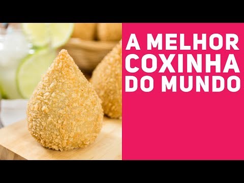 COMO FAZER A MELHOR COXINHA DO MUNDO - Receitas de Minuto #336