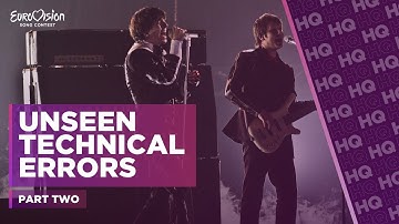 PART TWO: Obscure & Unseen Technical Errors at Eurovision | Everything That Went Wrong Series