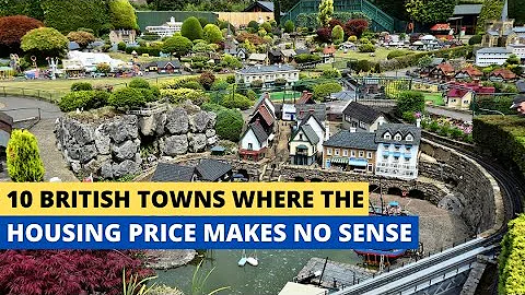 10 British Towns Where Housing Prices Make No Sense