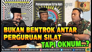 Blak-Blakan Ketum PSHT-PSHW Tentang Bentrok Antar Pesilat