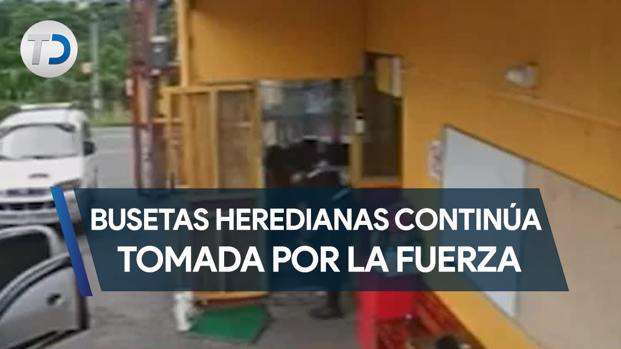 Busetas Heredianas continúa tomada por la fuerza