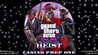 Gta Online: Diamond Casino Heist Original Score - Casino Prep One