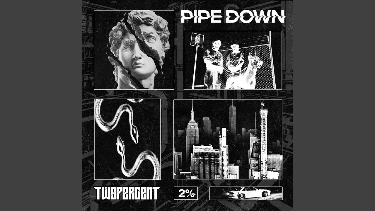 Pipe Down adlı videoyu YouTube'da izle Pipe Down adlı videoyu YouTube'da izle