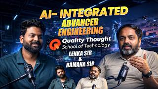 🎙️Advanced Engineering @QTST | Telugu Podcast | Ft. Pikun Lenka &amp; Ramana Bhupathi​