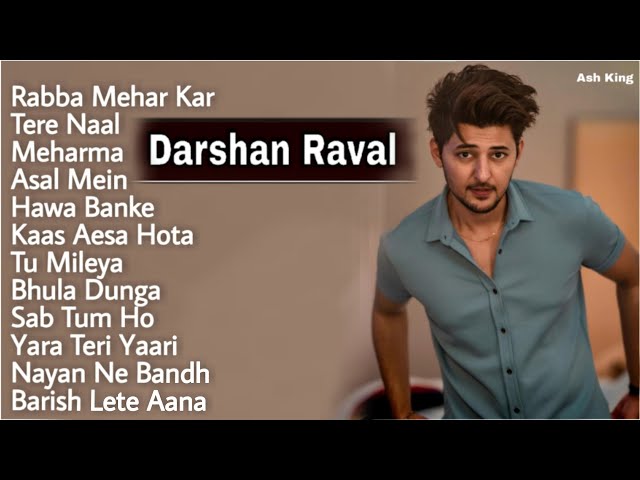 Darshan Raval Jukebox Darshan Raval All Songs Best Of Darshan Raval All Song Darshan Raval All Songs class=