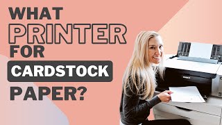 What Printer for Cardstock Paper | How to tell if paper will feed through your printer