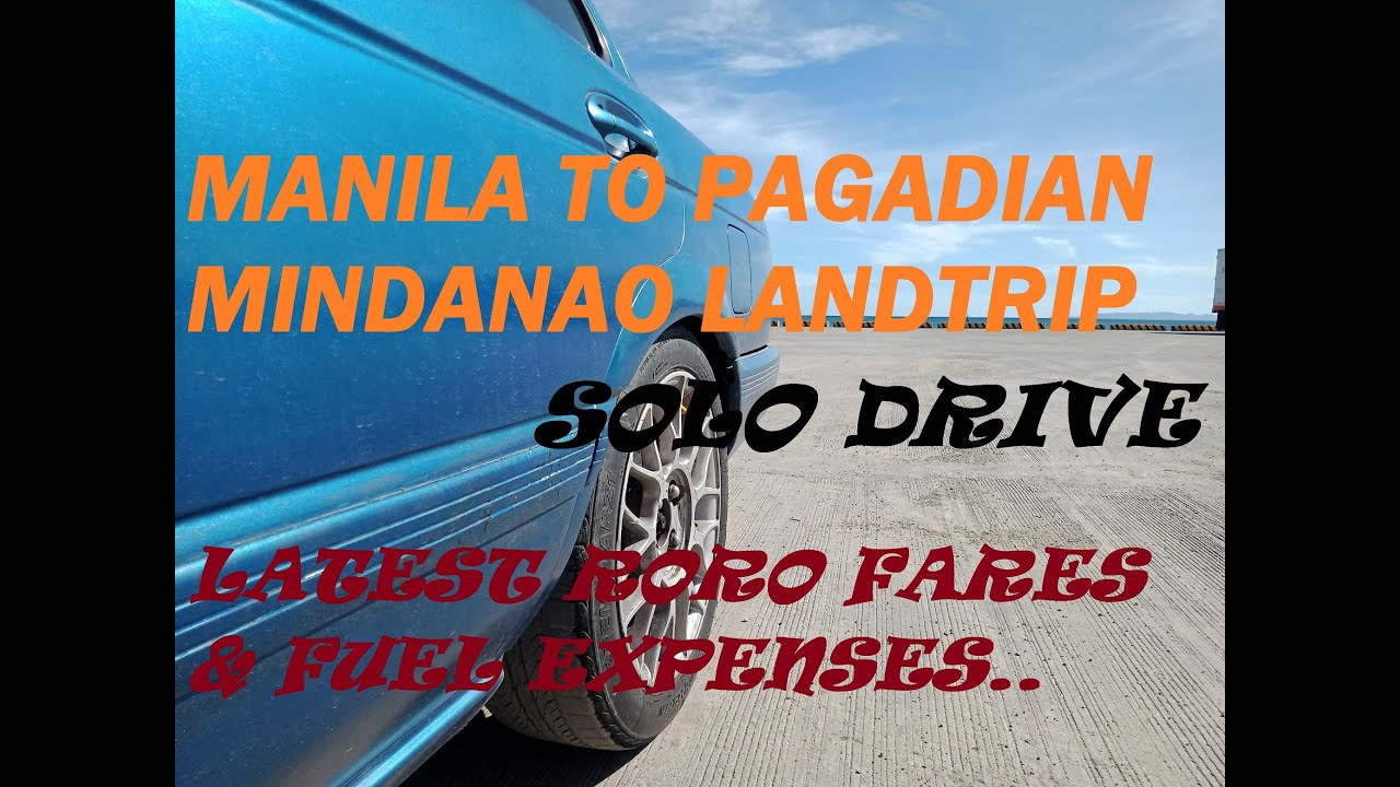 manila-to-mindanao-pagadian-roro-trip-by-car-detailed-fees-and-gas