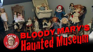 Bloody Mary's Haunted Museum