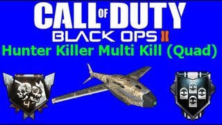 COD BO2 - Hunter Killer Multi Kill (Quad)